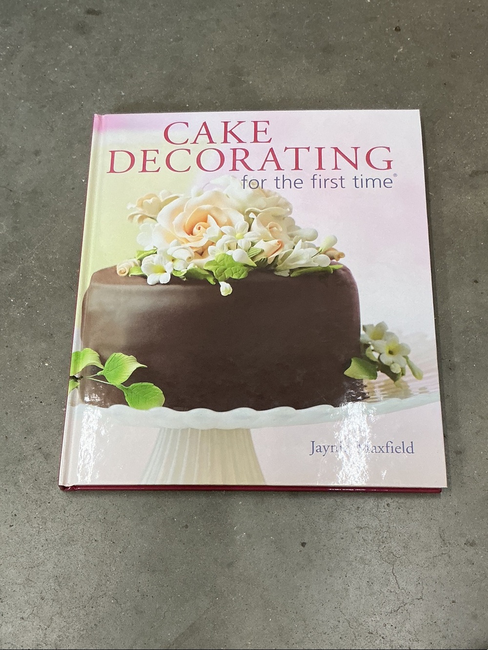 Cake Decorating for the First Time - Pink Cover